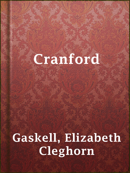 Title details for Cranford by Elizabeth Cleghorn Gaskell - Wait list